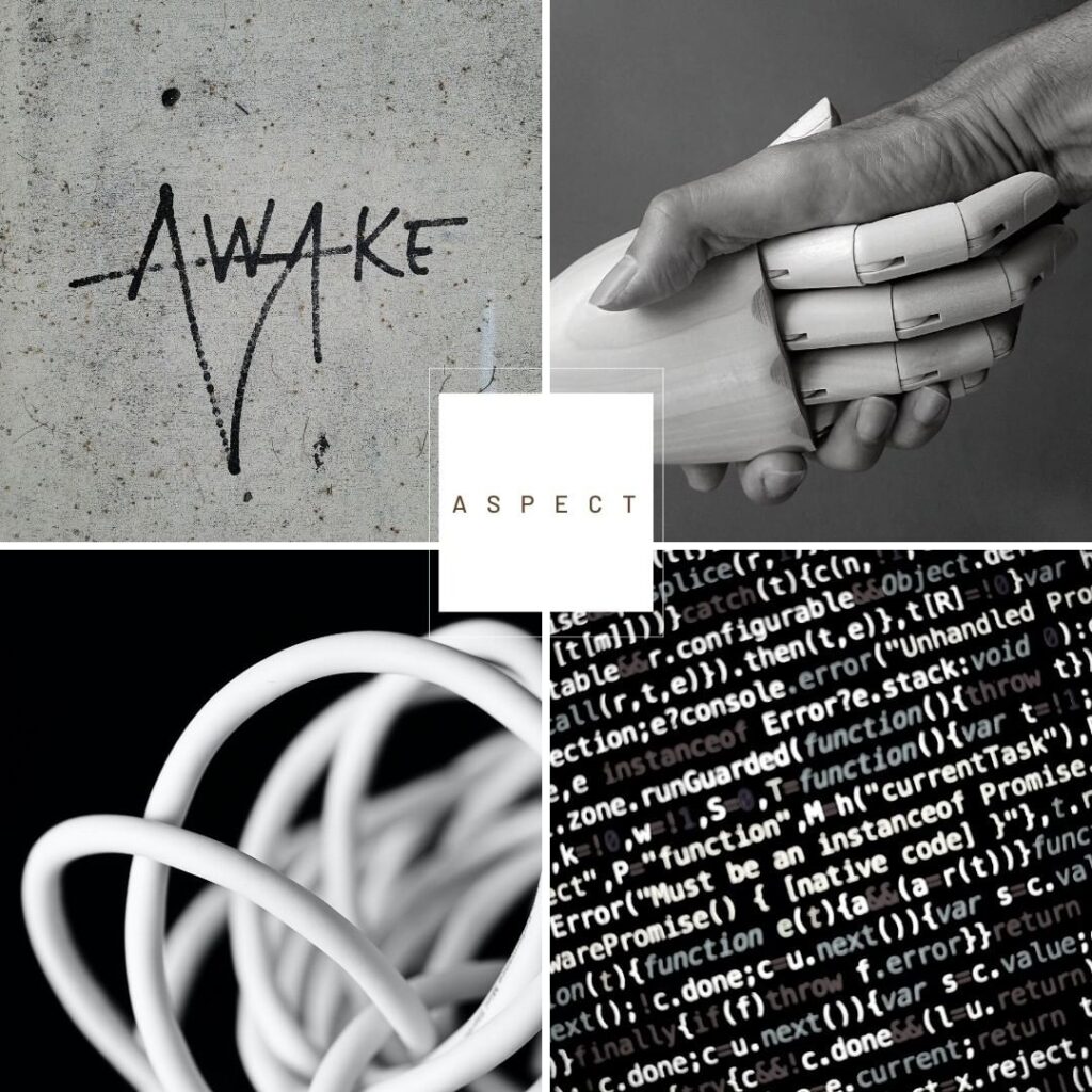 Text in the middle of four squares reads, ASPECT. Images are a scribble that says AWAKE, a human shaking hands with a robotic hand, some wires, and some HTML, all in grayscale.